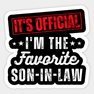 It'S Official I'M The Favorite Son-In-Law From Mother-In-Law Sticker